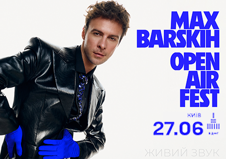 Max Barskih Open Air Fest