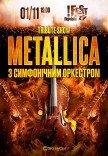 Metallica з симфонiчним оркестром. Tribute show