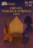 ORGAN, VOICES & STRINGS