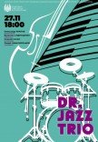 The Art of the Trio! (вечір джазу від Dr. JAZZ)