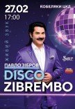 Павло Зібров "Disco Zibrembo"