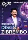 Павло Зібров "Disco Zibrembo"