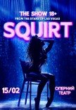 SQUIRT: The Las Vegas Show