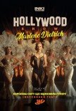 HOLLYWOOD SHOW: MARLENE DIETRICH