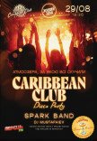 CARIBBEAN CLUB DISCO PARTY: SPARK BAND