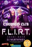 CARIBBEAN CLUB DISCO PARTY: FLIRT