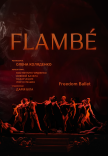 Freedom Ballet. Танцювальна вистава "Flambé"