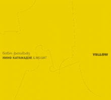 НИНО КАТАМАДЗЕ и группа INSIGHT ВЫПУСТИЛИ НОВЫЙ АЛЬБОМ "YELLOW"