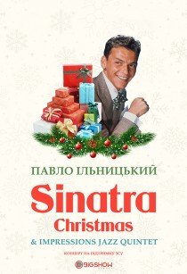 Концерт «Sinatra Christmas». Петр Ильницкий и джазовый квартет Impressions
